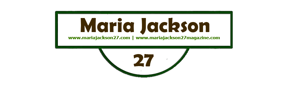 MARIA JACKSON 27 MAGAZINE